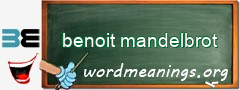 WordMeaning blackboard for benoit mandelbrot